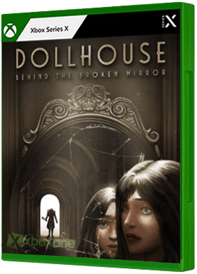 Dollhouse: Behind the Broken Mirror Xbox Series boxart