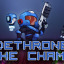 Dethrone the Champ