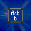 Act 6 Completed!