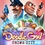 Doodle God: Crime City Release Dates, Game Trailers, News, and Updates for Xbox One