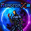 ReactorX 2 Release Dates, Game Trailers, News, and Updates for Xbox One