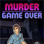 Murder Is Game Over Release Dates, Game Trailers, News, and Updates for Xbox One