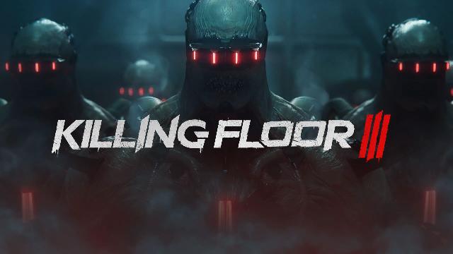 Killing Floor 3 Screenshots, Wallpaper