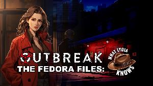 Outbreak The Fedora Files What Lydia Knows screenshots