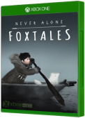 Never Alone: Foxtales Xbox One Cover Art