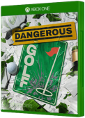 Dangerous Golf Xbox One Cover Art