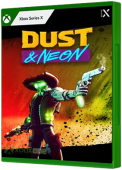 Dust & Neon Xbox Series Cover Art
