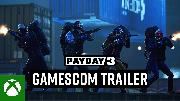 PAYDAY 3 - Gamescom 2023 Gameplay Trailer