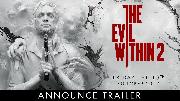 The Evil Within 2 E3 Official Announce Trailer