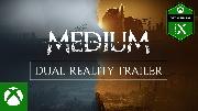 The Medium | Dual Reality Trailer