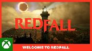 Redfall | Welcome to Redfall Trailer