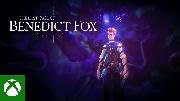 The Last Case of Benedict Fox - Official Launch Trailer