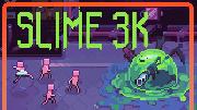 Slime 3K -  Official Gameplay Trailer