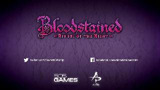Bloodstained Ritual of the Night E3 2017 Trailer