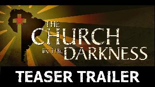 The Church in the Darkness | Teaser Trailer