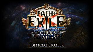Path of Exile | Echoes of the Atlas Official Trailer