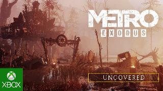 Metro Exodus | Uncovered