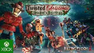 Killing Floor 2 |  Twisted Christmas Season's Beatings Trailer