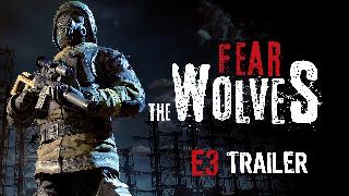 Fear The Wolves - Official E3 2018 Trailer