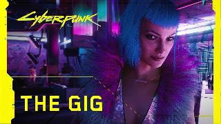 Cyberpunk 2077 | The Gig Official Trailer
