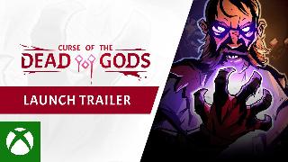Curse of the Dead Gods - Xbox Launch Trailer
