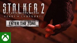 S.T.A.L.K.E.R. 2 Heart of Chornobyl | Enter the Zone Trailer