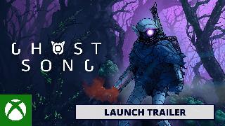 Ghost Song - Launch Trailer