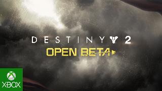 Destiny 2 - Open Beta Launch Trailer