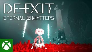 DE-EXIT - Eternal Matters Launch Trailer