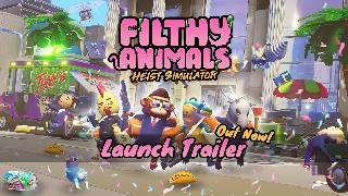 Filthy Animals: Heist Simulator - Official Launch Trailer