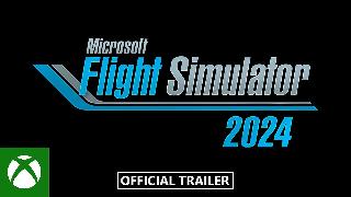 Microsoft Flight Simulator 2024 - Official Announce Trailer