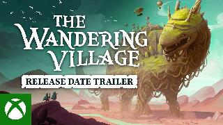 The Wandering Village - Xbox Game Pass Release Date Trailer