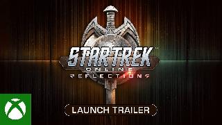 Star Trek Online: Reflections - Launch Trailer