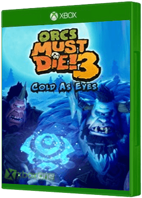 Orcs Must Die! 3: Cold as Eyes Xbox One boxart