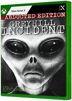 Greyhill Incident - Abducted Edition Xbox Series boxart