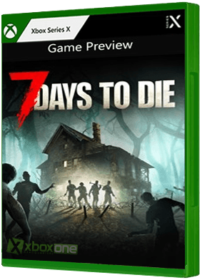 7 Days to Die - Console Edition boxart for Xbox Series