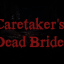 Caretaker's Dead Bride Achievement Caretaker's Dead Bride