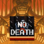 No Death 5