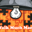 Walk Much Man? achievement