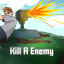 Kill A Enemy