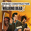 Bridge Constructor: The Walking Dead Release Dates, Game Trailers, News, and Updates for Xbox One