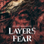 Layers of Fear Release Dates, Game Trailers, News, and Updates for Xbox Series