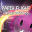 Paper Flight - Future Battles