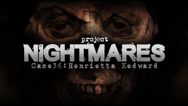 Project Nightmares Case 36: Henrietta Kedward Screenshots, Wallpaper