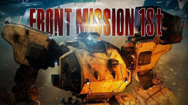 FRONT MISSION 1st: Remake Release Date, News & Updates for Xbox One