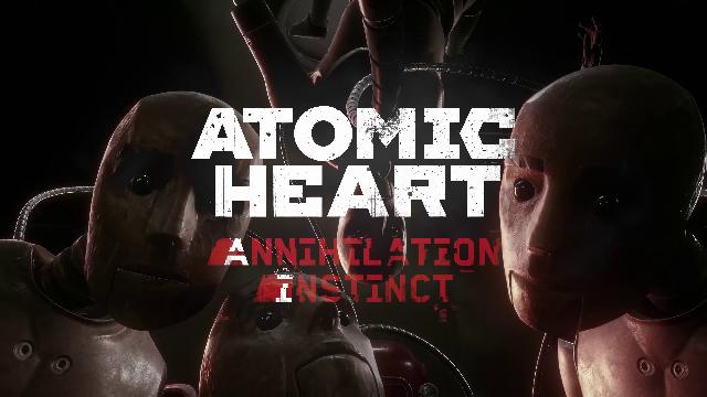 Atomic Heart - Annihilation Instinct Screenshots, Wallpaper