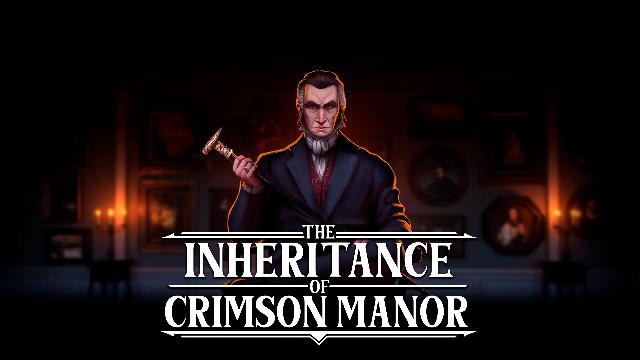 The Inheritance of Crimson Manor screenshot 60801