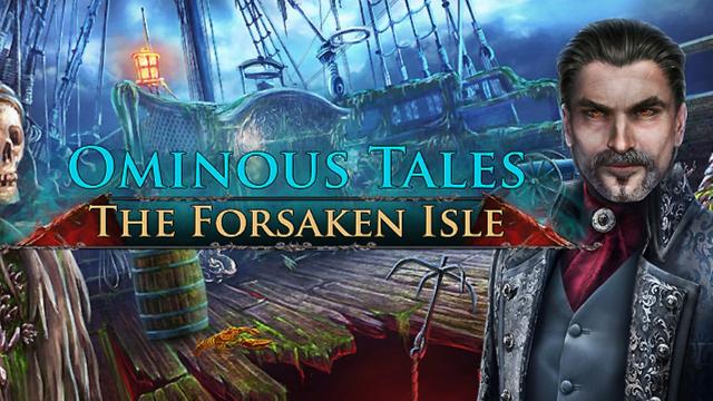 Ominous Tales - The Forsaken Isle screenshot 63879