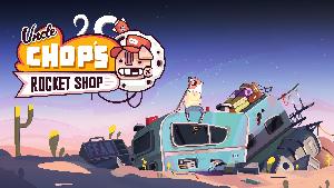 Uncle Chop's Rocket Shop Screenshots & Wallpapers