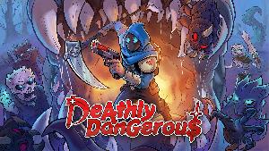 Deathly Dangerous Screenshots & Wallpapers